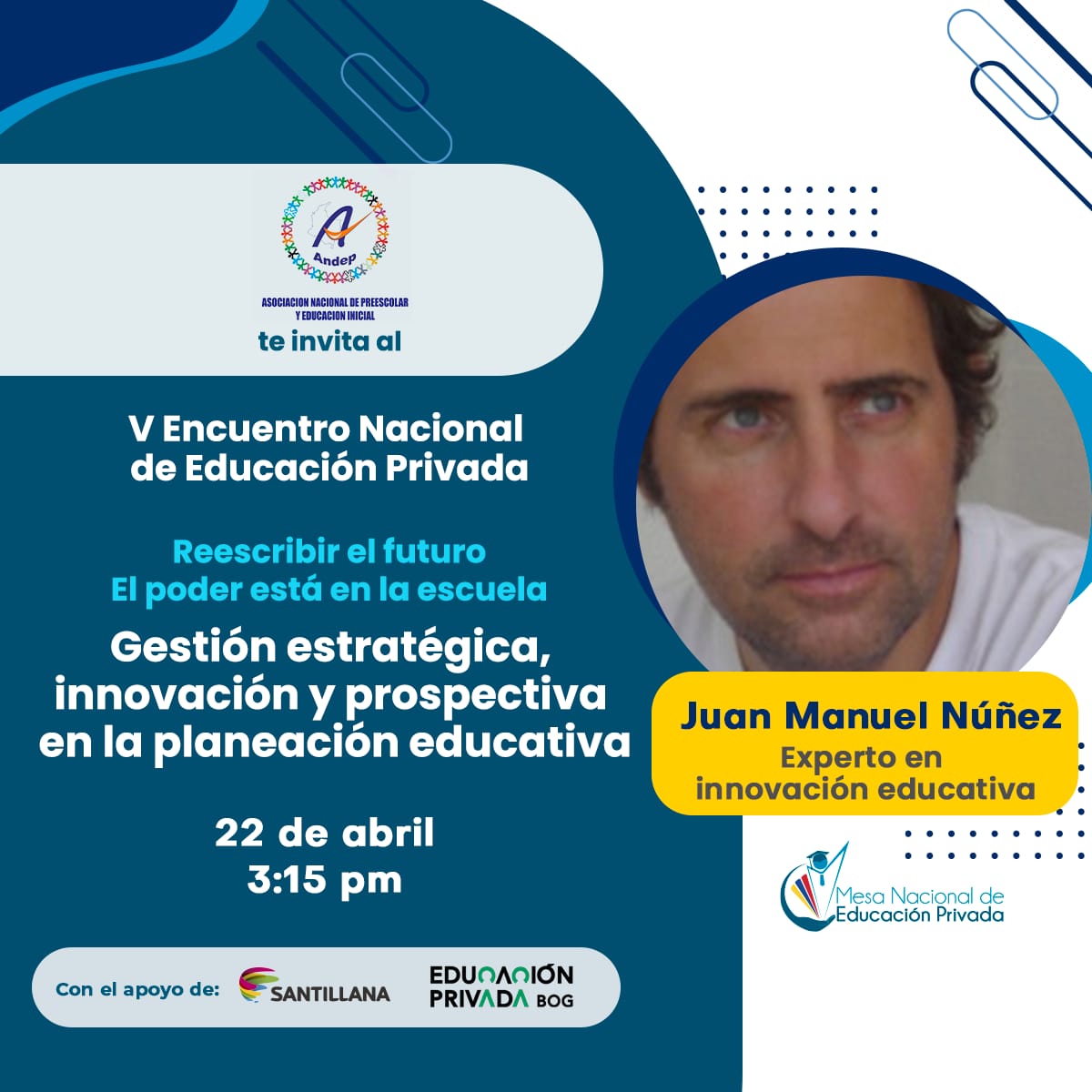 V Encuentro Nacional de Educación Privada: Reescribir el futuro. El poder está en la escuela - EVENTO SIN COSTO